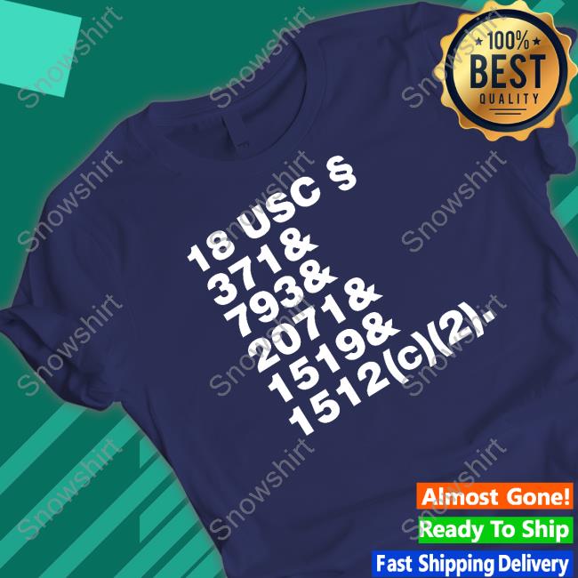 Crimes & Crimes & Crimes Hoodie 18 Usc 371& 793& 2071& 1519& 1512(C)(2) Crimes & Crimes & Crimes Shirt 18 Usc 371& 793& 2071& 1519& 1512(C)(2)