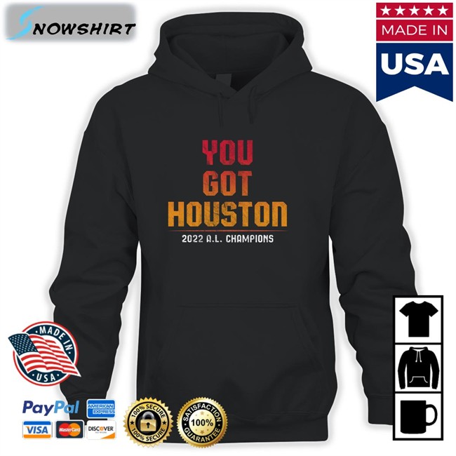 You Got Houston 2022 A L Champions Long Sleeve Tee Shop Jomboy Media Merch You Got Houston 2022 A L Champions Classic Long Sleeve Tee