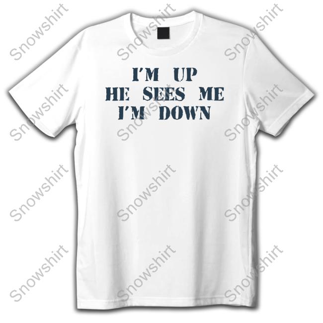 Barstool Sports Store I'm Up He Sees Me I'm Down Hoodie