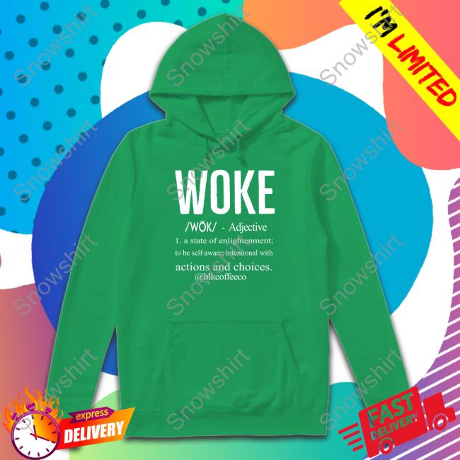 The Black Coffee Company Woke Definition Shirt The Black Coffee Company Woke Definition Shirt