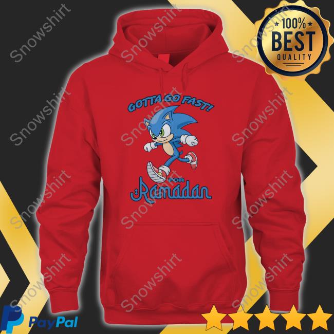 Shirts That Go Hard Merch Gotta Go Fast For Ramadan T Shirt Thegoodshirts Gotta Go Fast For Ramadan T Shirt