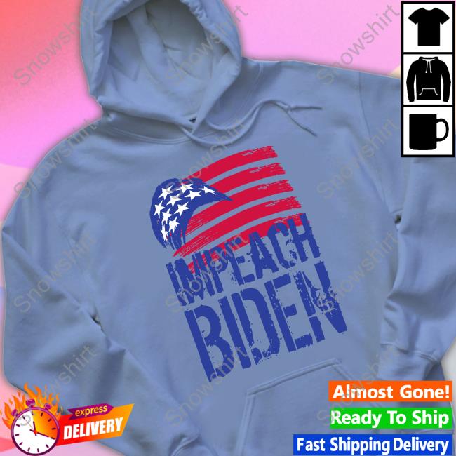 Impeach Biden Shirt Kenneth Gortowski Impeach Biden Shirt