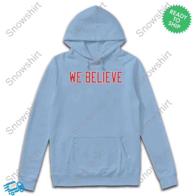 Obvious Shirts Shop We Believe Shirt Official Obvious Shirts Shop We Believe Sweatshirt
