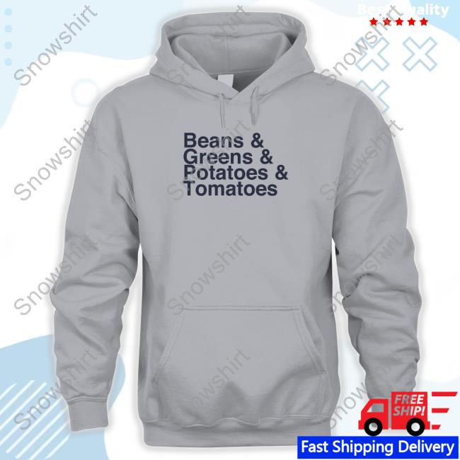Shitheadsteve Merch Thanksgiving List Beans & Greens & Potatoes & Tomatoes Shirts