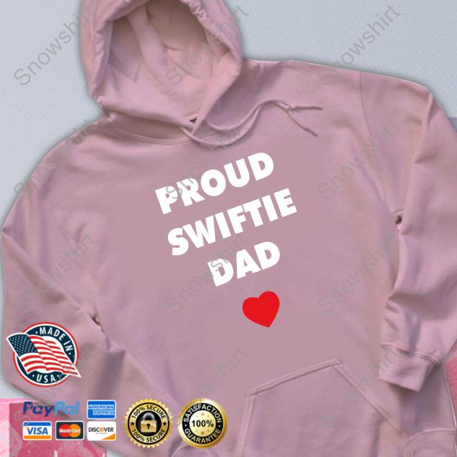Proud Swiftie Dad Long Sleeve T Shirt Proud Swiftie Dad T Shirts