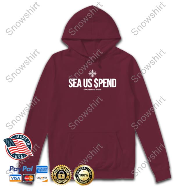Simply Seattle Shop Sea Us Spend Simple Seattle Sports Sweatshirt Simply Seattle Shop Sea Us Spend Simple Seattle Sports Shirt