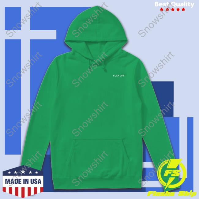 Iramadisonthree Fuck Off Long Sleeve Tee Shirt Fuck Off Shirt