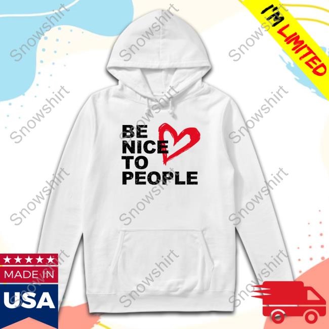 Be Nice Το People Tee Shirt