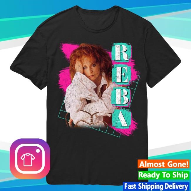 Official Reba Mcentire Merch Store Reba Vintage Shirts RebaMcentire