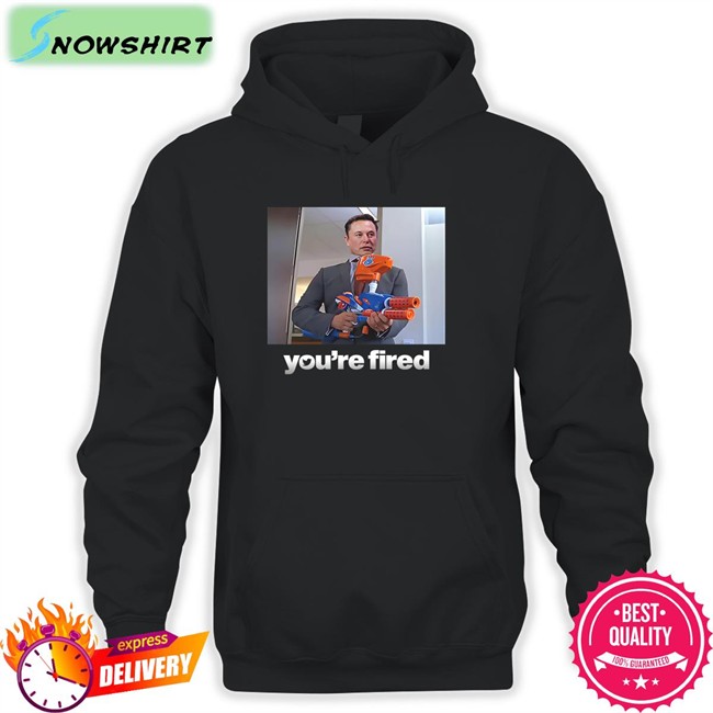 Twitter Ceo Elon Musk You're Fired Tee