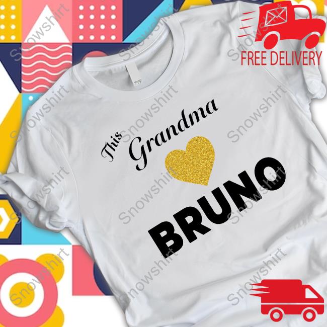 Official This Grandma Bruno T Shirts Official This Grandma Bruno T Shirts