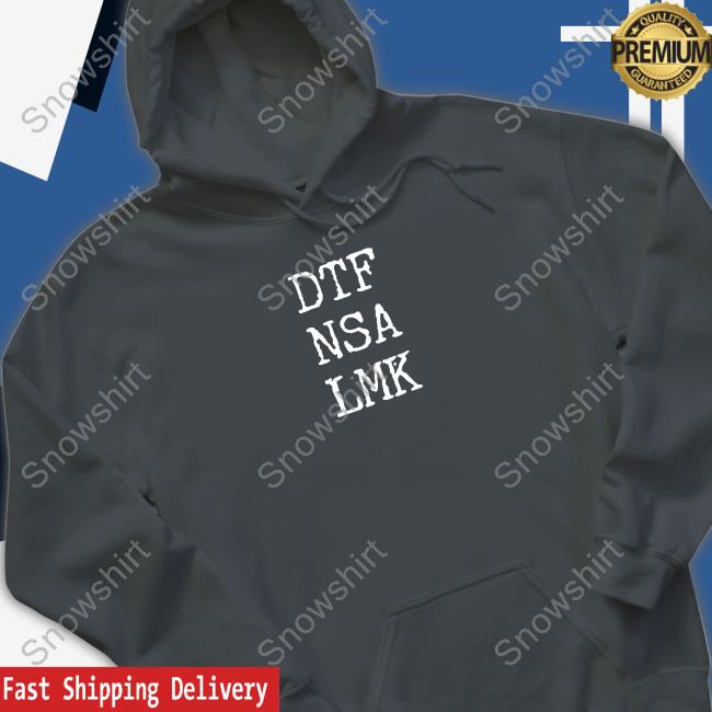 Wicked Naughty Shop Dtf Nsa Lmk T-Shirt Wicked Naughty Shop Official Dtf Nsa Lmk Tee Shirt