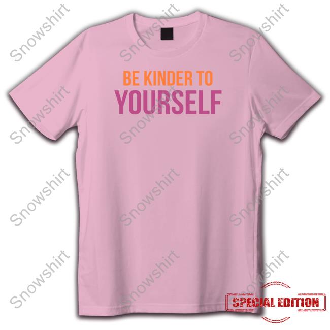 Reverendandthemakers Be Kinder To Yourself Shirts Reverendandthemakers Merch Be Kinder To Yourself Long Sleeve Shirt