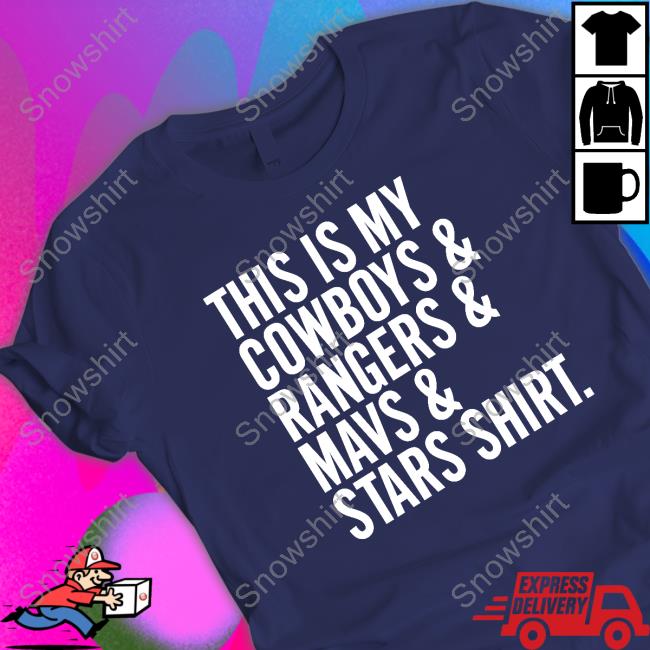 This Is My Cowboys & Rangers & Mavs & Stars Shirt Hoodie