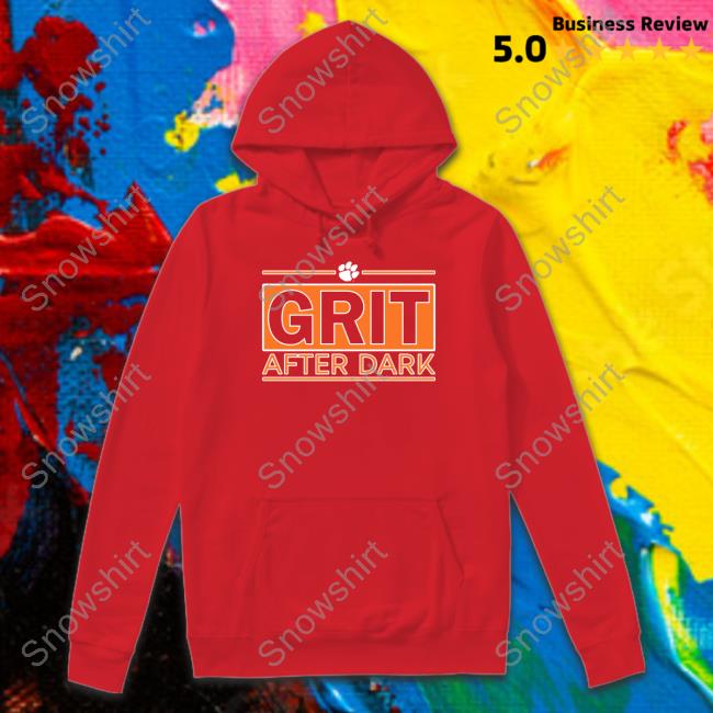 Official Grit After Dark Sweatshirt Clemson Athletics Grit After Dark T-Shirt Clemson Basketball