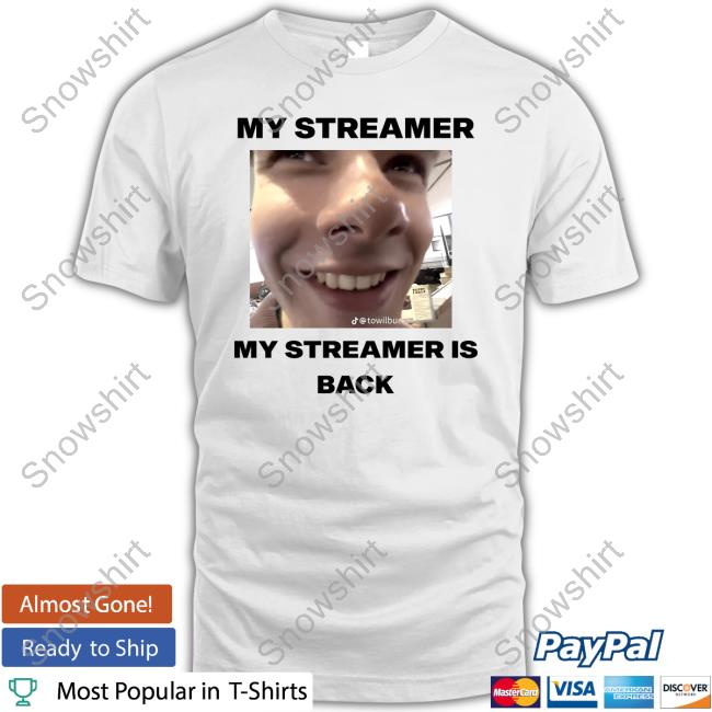 Official My Streamer My Streamer Is Back T-Shirt