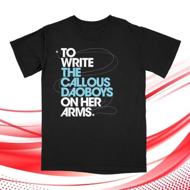 TWCDOHA T Shirt Callous Daoboys Merch Store