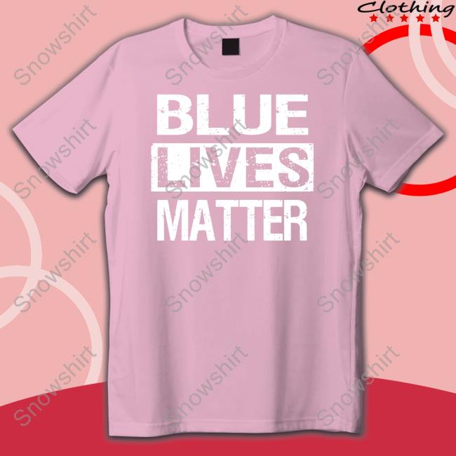 Blue Lives Matter Shirt