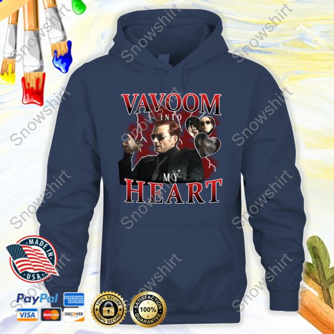 Vavoom Into My Heart Shirt Official Crowley Vavoom Into My Heart Hoodie