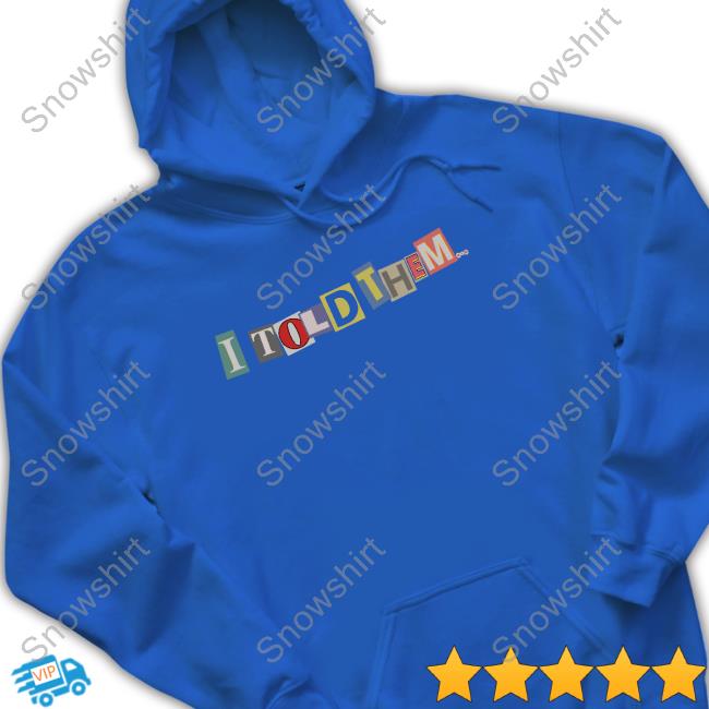 Official I Told Them… Tshirt Burna Boy I Told Them… Top Shirt