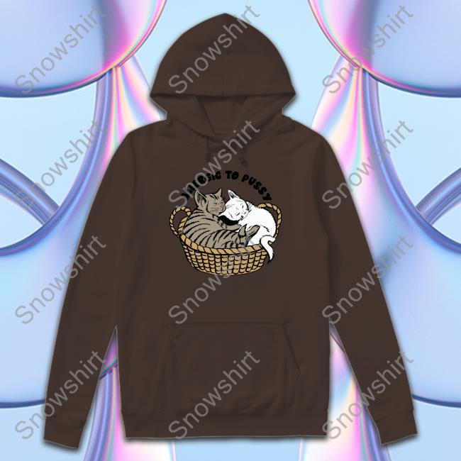Goodshirts Merch Allergic To Pussy Hooded Sweatshirt Shirts That Go Hard Goodshirts Merch Allergic To Pussy Long Sleeve T Shirt Shirts That Go Hard