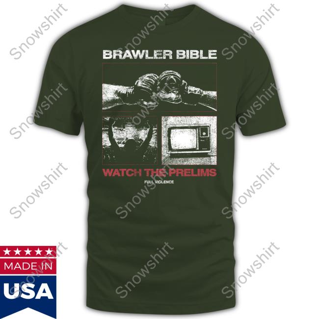 Official Full Violence Watch The Prelims Shirt Official Watch The Prelims Shirt