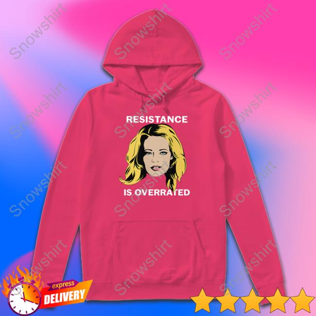 Jeri Ryan Resistance Is Overrated Shirt Jeri Ryan Resistance Is Overrated Crewneck Sweatshirt