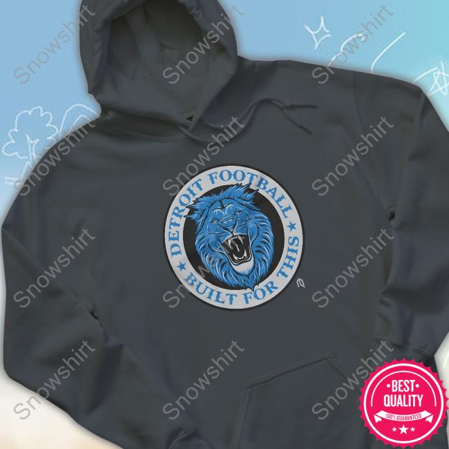 Official Athletelogos Detroit Built For This Lion T Shirt Official Built For This Lion Shirt 2024