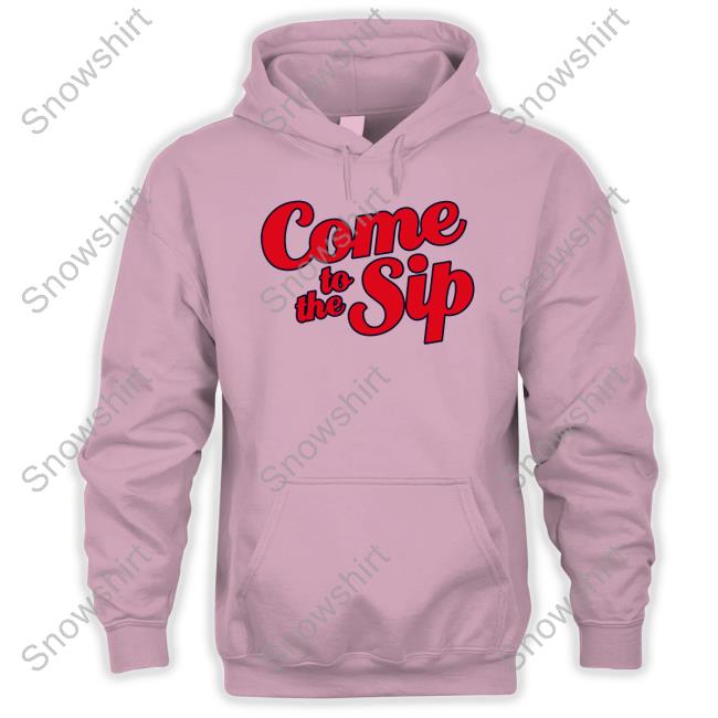 Brycen Sanders Come To The Sip Shirts Rebelrags Merch Official Come To The Sip T Shirts