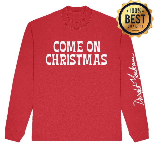 Dwight Yoakam Merch Come On Christmas Crewneck Sweatshirt