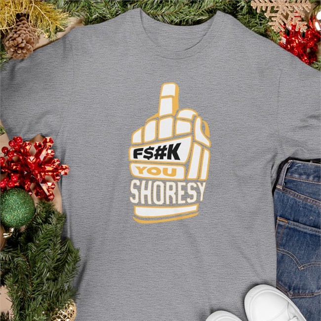 Shoresy Merch F$#K You Shoresy T Shirts Letterkenny