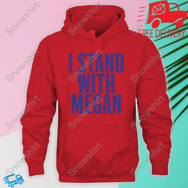 Megan Thee Stallion I Stand With Megan T Shirt Official Megan Thee Stallion I Stand With Megan Shirts