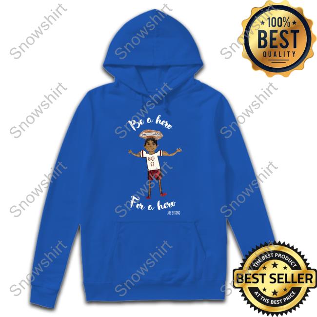 Okoboji Joe Strong Be a Hero For a Hero Shirt Official Okoboji Joe Strong Be a Hero For a Hero Hoodies
