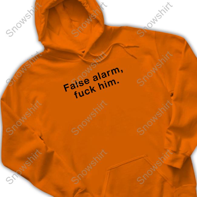Official False Alarm Fuck Him T Shirts Official Megan Thee Stallion False Alarm Fuck Him T Shirts
