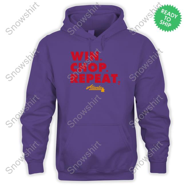 Official Atlanta Win Chop Repeat T Shirts Official Breakingt Atlanta Win Chop Repeat Tee