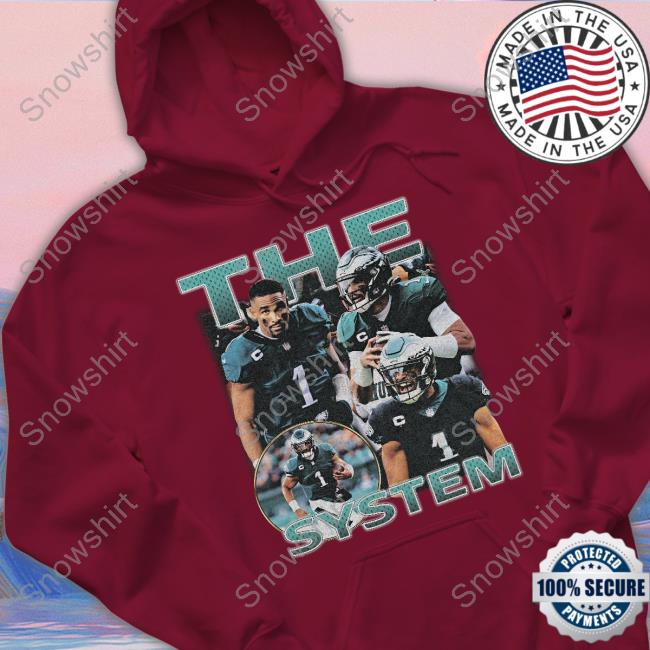 Jalen Hurts The System T-Shirt Official Jalen Hurts The System T Shirt