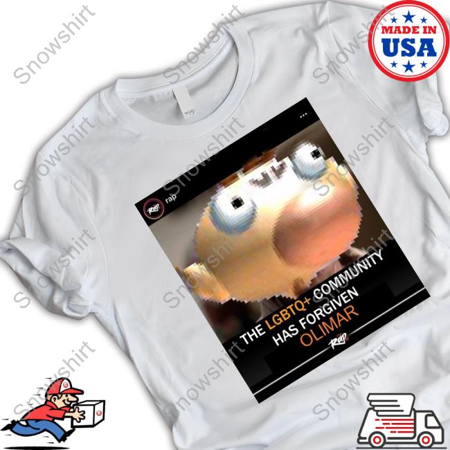 The Lgbtq Community Has Forgiven Olimar T Shirts