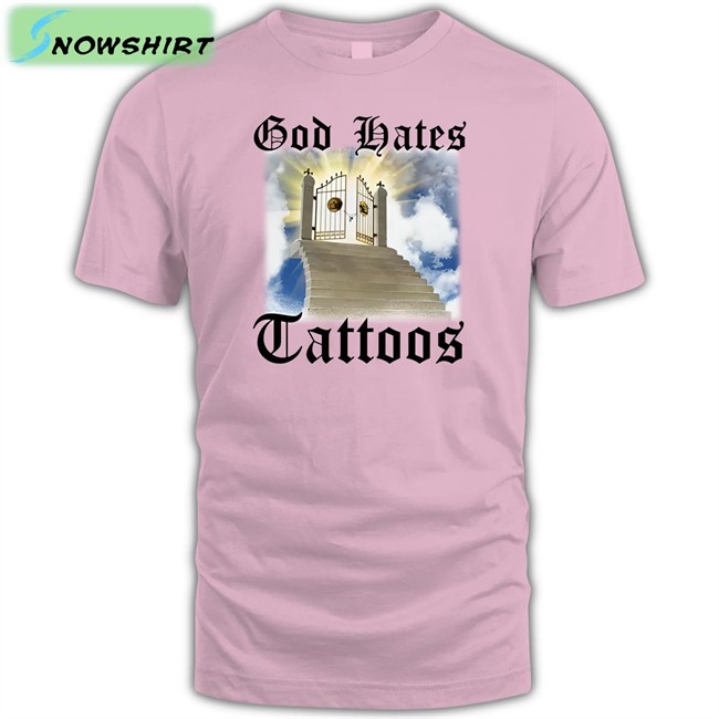 Shirts That Go Hard God Hates Tattoos Shirt Shithead Steve Merch Shithead Steve Merch God Hates Tattoos Long Sleeve Tee Shirts That Go Hard