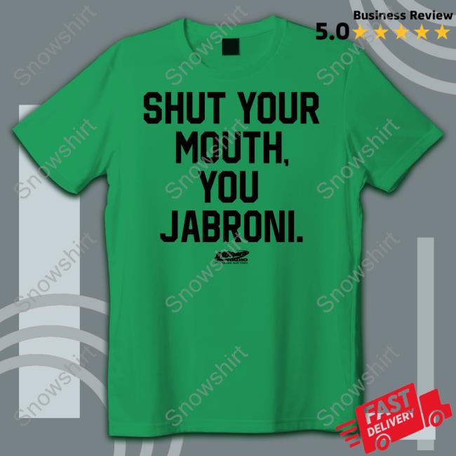 Official Shut Your Mouth You Jabroni Tee Travis Kelce Shut Your Mouth You Jabroni T Shirt