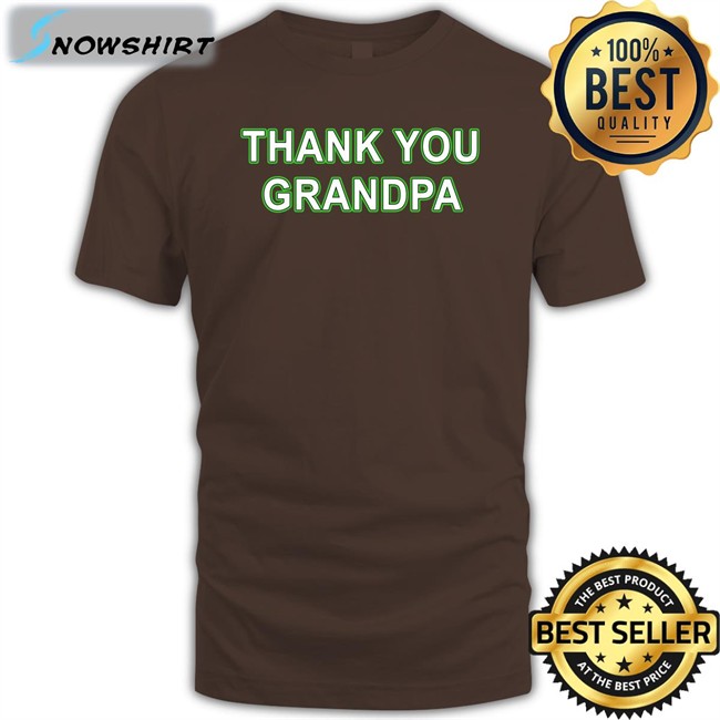 Thank You Grandpa T Shirt Couch Racer Shop