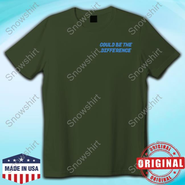 Could Be Difference T Shirt Official Could Be Difference Hoodie