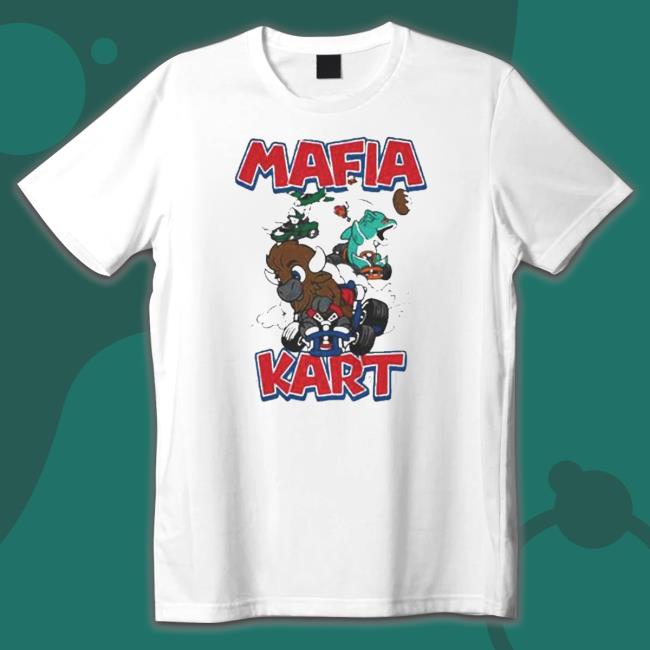 Official Mafia Kart Buffalo Bills nice art Cap Mafia Kart Buffalo Bills nice art Tee Shirt