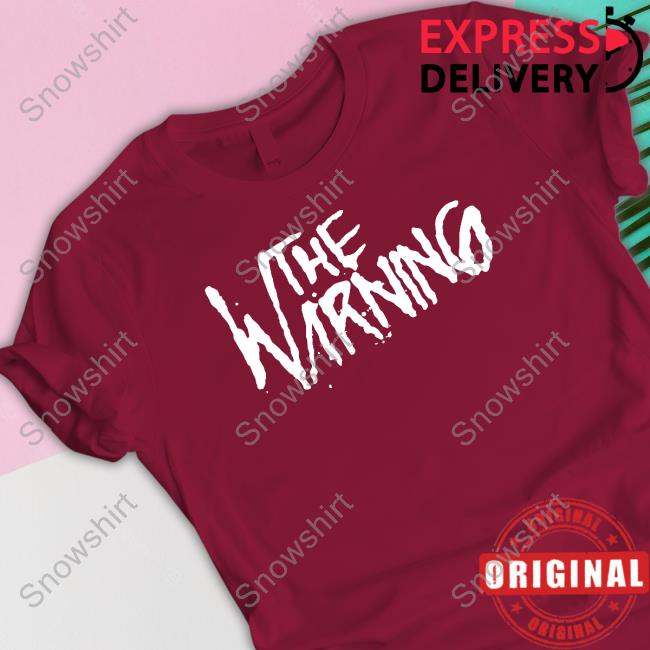 The Warning Merch Logo T Shirts Thewarningmerch The Warning Merch Logo Shirts Thewarningmerch