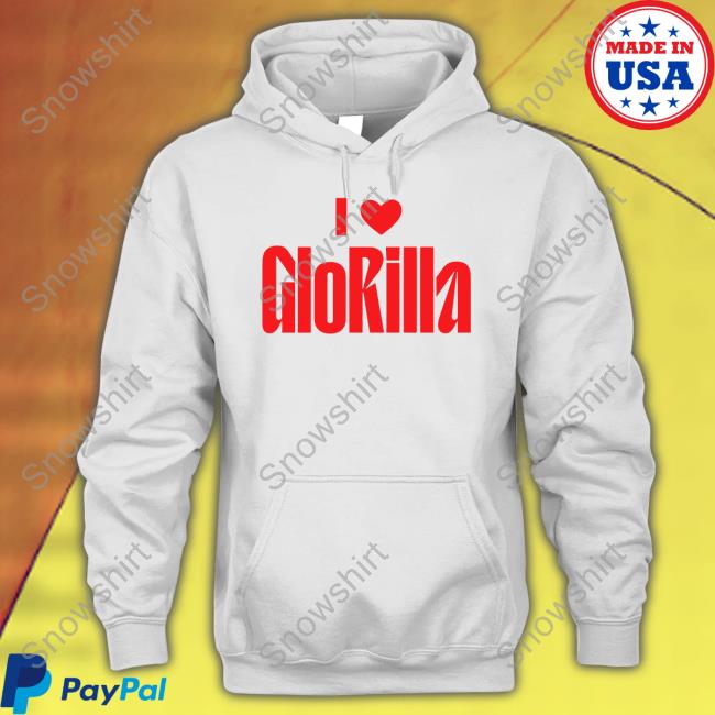 I Love GloRilla Shirt I Love GloRilla Tee Shirt