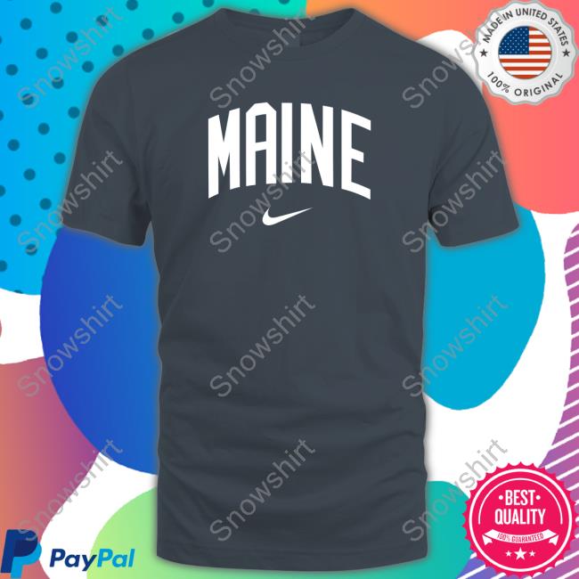 Official Celtics Boston Maine Shirts Official Nbcsceltics Celtics Boston Maine Tee Shirt Lewiston Maine