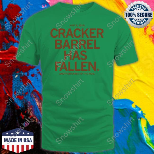 Cracker Barrel Has Fallen Sweatshirt