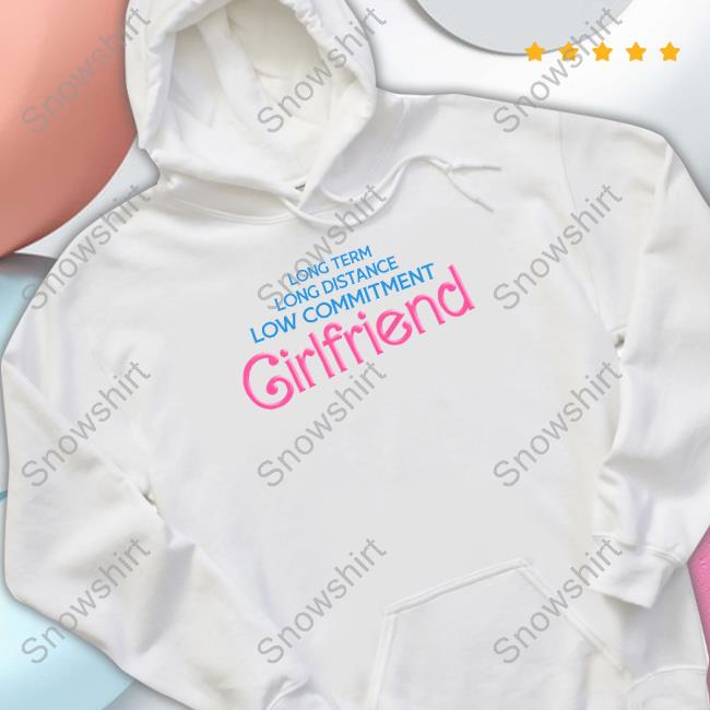 Official Shitheadsteve Merch Long Term Long Distance Low Commitment Girlfriend Shirt