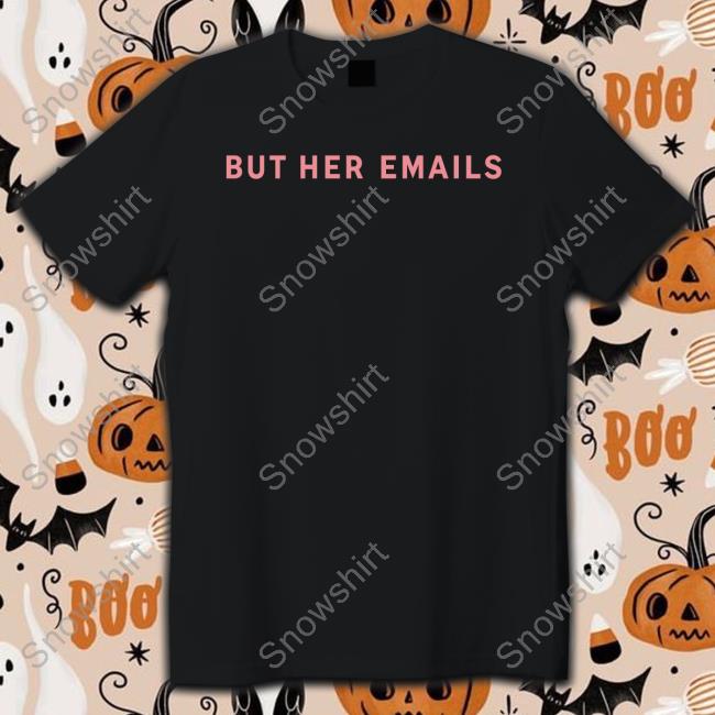 Onward Together Shop But Her Emails Hat Hillary Clinton Hillary Clinton But Her Emails Hat