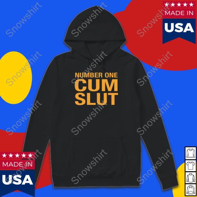 Number One Cum Slut T-Shirt