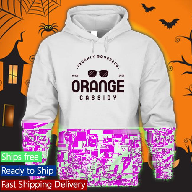 Official Aew Orange Cassidy Freshly Squeezed TShirts Aew Orange Cassidy Freshly Squeezed Hooded Sweatshirt